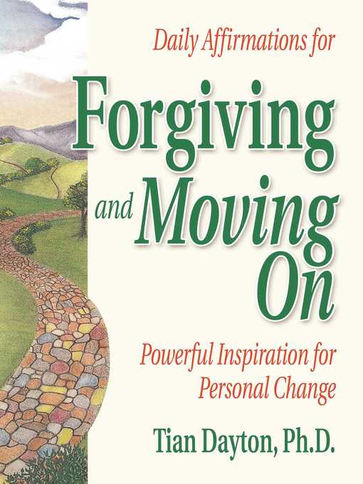 Title details for Daily Affirmations for Forgiving and Moving On by Tian Dayton - Available